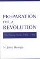 Preparation for a Revolution: The Young Turks, 1902-1908