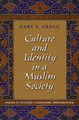 Culture and Identity in a Muslim Society