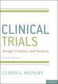 ClinicalTrials: Design, Conduct and Analysis