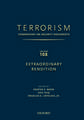 TERRORISM: Commentary on Security Documents Volume 108: EXTRAORDINARY RENDITION