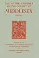 A History of the County of Middlesex – Volume I – Physique, Archaeology, Domesday Survey, Ecclesiastical Organization, Education, Index to P