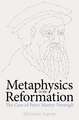 Metaphysics in the Reformation: The Case of Peter Martyr Vermigli