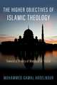 The Higher Objectives of Islamic Theology: Toward a Theory of Maqasid al-Aqida