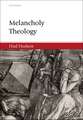 Melancholy Theology