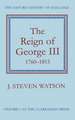 The Reign of George III: 1760-1815