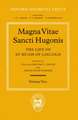 Magna Vita Sancti Hugonis: Volume II