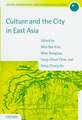 Culture and the City in East Asia