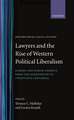 Lawyers and the Rise of Western Political Liberalism: Europe and North America from the Eighteenth to Twentieth Centuries