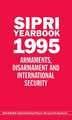 SIPRI Yearbook 1995: Armaments, Disarmament and International Security