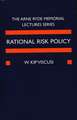 Rational Risk Policy: The 1996 Arne Ryde Memorial Lectures