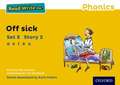 Read Write Inc. Phonics: Off Sick (Yellow Set 5 Storybook 2)