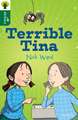 Oxford Reading Tree All Stars: Oxford Level 12
: Terrible Tina
