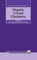 Organic Crystal Chemistry