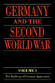 Germany and the Second World War: Volume I: The Build-up of German Aggression