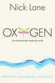 Oxygen: The molecule that made the world