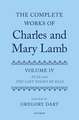 Complete Works of Charles and Mary Lamb, Volume 4: Essays of Elia and Last Essays of Elia