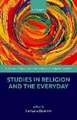 Studies in Religion and the Everyday