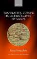 Translating Europe in Ælfric's Lives of Saints