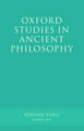 Oxford Studies in Ancient Philosophy XXXII: Summer 2007