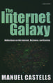 The Internet Galaxy: Reflections on the Internet, Business, and Society