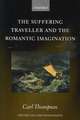 The Suffering Traveller and the Romantic Imagination