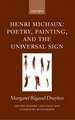 Henri Michaux: Poetry, Painting and the Universal Sign