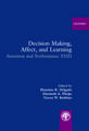 Decision Making, Affect, and Learning: Attention and Performance XXIII