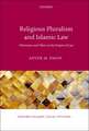 Religious Pluralism and Islamic Law: Dhimmis and Others in the Empire of Law