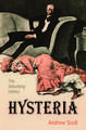 Hysteria: The Biography