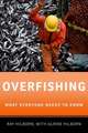 Overfishing: What Everyone Needs to Know®