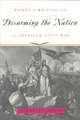 Disarming the Nation: Women's Writing and the American Civil War