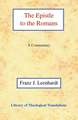 The Epistle to the Romans: The Theology of the Apostle in the Light of Jewish Religious History