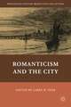 Romanticism and the City