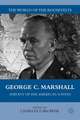 George C. Marshall: Servant of the American Nation