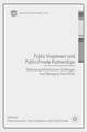 Public Investment and Public-Private Partnerships: Addressing Infrastructure Challenges and Managing Fiscal Risks