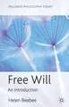 Free Will: An Introduction