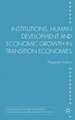 Institutions, Human Development and Economic Growth in Transition Economies