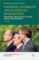 National Interests and European Integration: Discourse and Politics of Blair, Chirac and Schröder