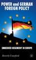 Power and German Foreign Policy: Embedded Hegemony in Europe