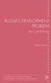 Russia's Development Problem: The Cult of Power