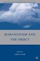 Romanticism and the Object