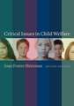 Critical Issues in Child Welfare 2e