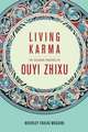 Living Karma – The Religious Practices of Ouyi Zhixu