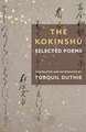 The Kokinshu – Selected Poems