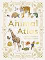 The Animal Atlas: A Pictorial Guide to the World's Wildlife