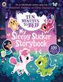 Ten Minutes to Bed: My Sleepy Sticker Storybook