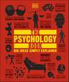 The Psychology Book: Big Ideas Simply Explained