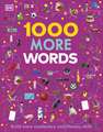 1000 More Words: Build More Vocabulary and Literacy Skills