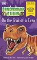 Dinosaur Club: On the Trail of a T. rex.: World Book Day 2024