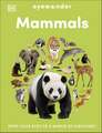 Eyewonder Mammals: Open Your Eyes to a World of Discovery